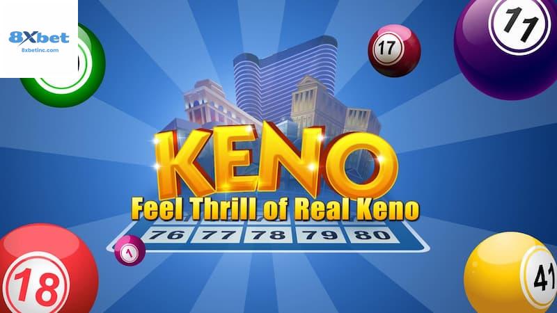Keno Là Gì