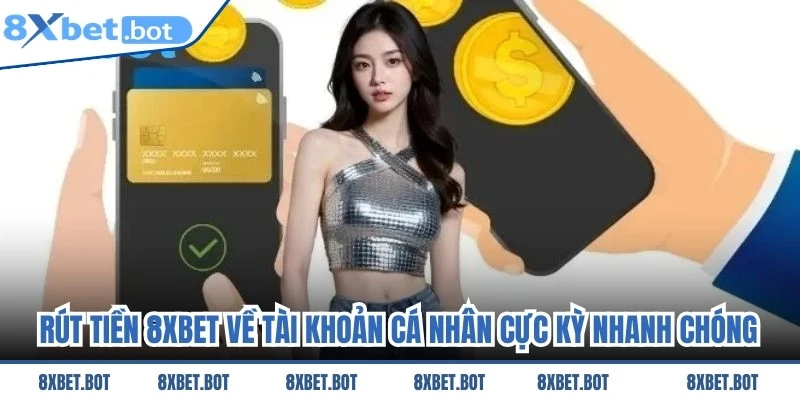 Rút Tiền 8XBET